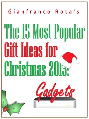 cover image of The 15 Most Popular Gift Ideas for Christmas 2013
